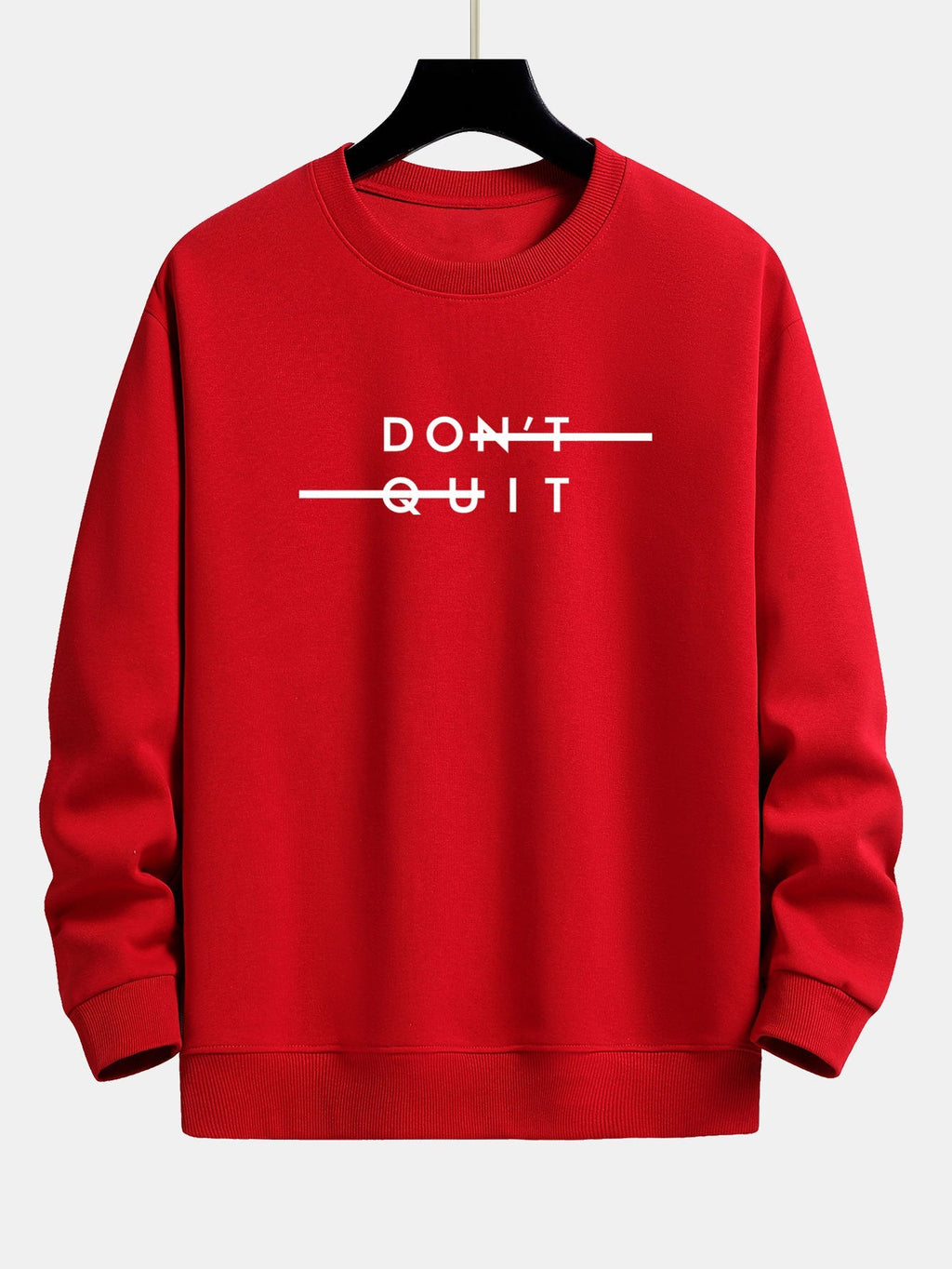 Sweat-shirt à imprimé Don't Quit coupe décontractée™