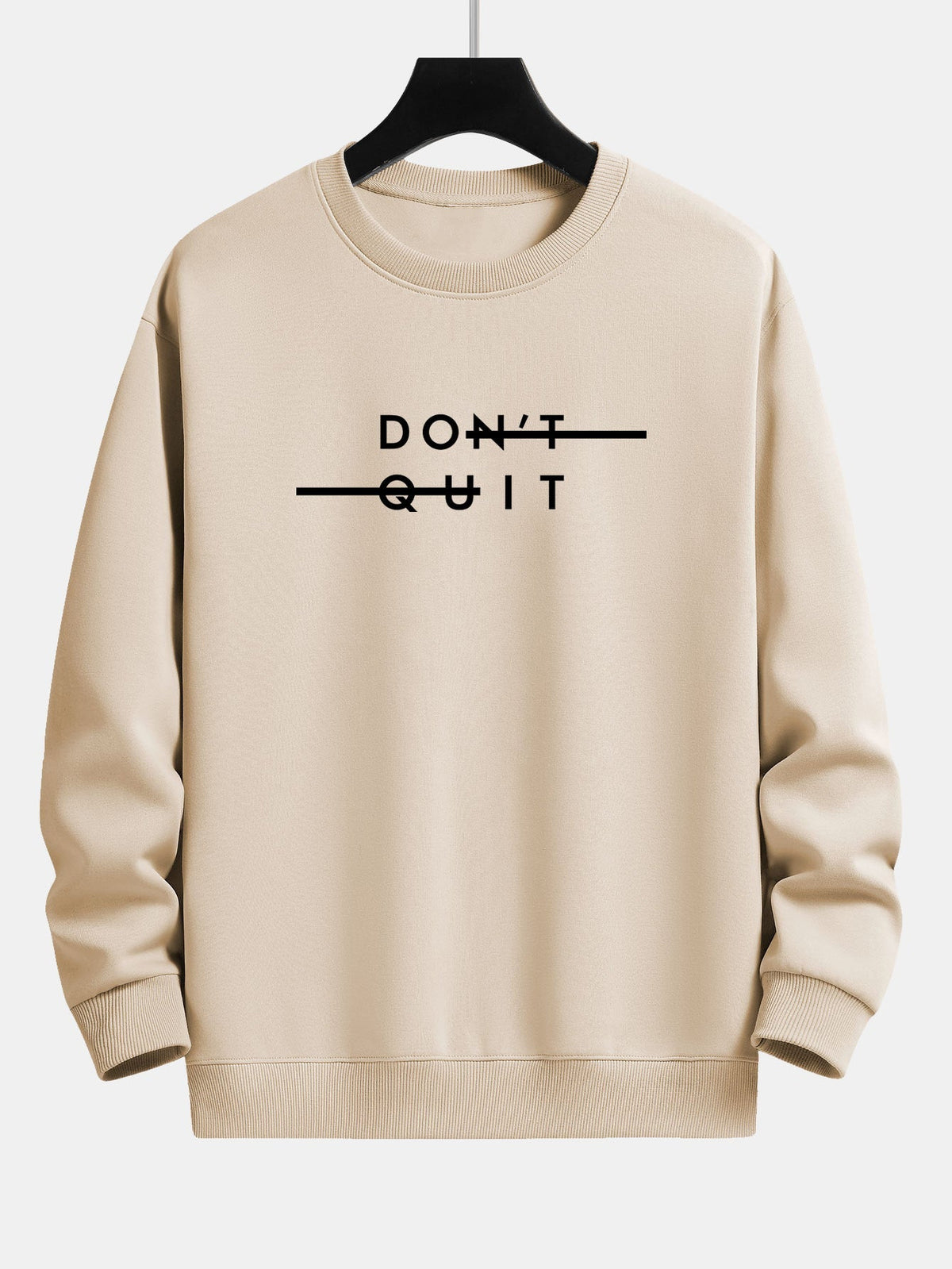 Sweat-shirt à imprimé Don't Quit coupe décontractée™