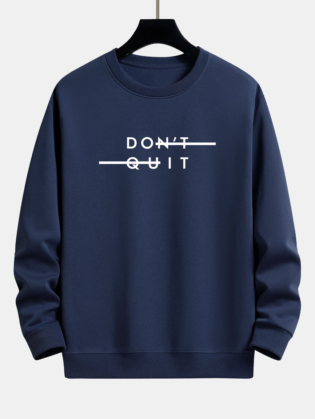 Sweat-shirt à imprimé Don't Quit coupe décontractée™
