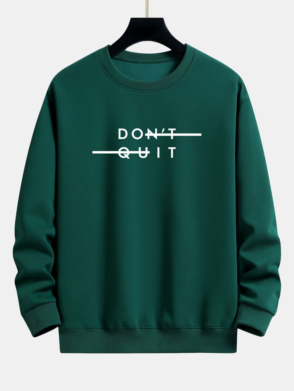 Sweat-shirt à imprimé Don't Quit coupe décontractée™