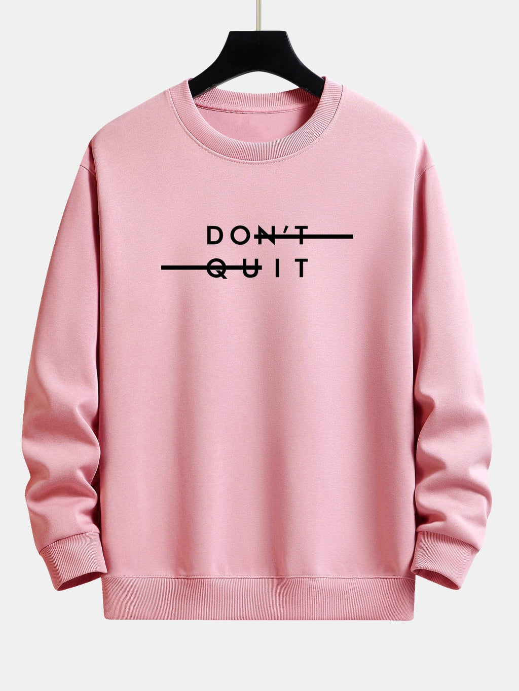 Sweat-shirt à imprimé Don't Quit coupe décontractée™